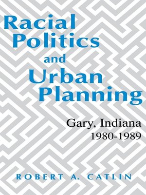 cover image of Racial Politics and Urban Planning
